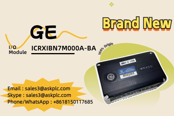 GE, ICRXIBN7M000A-BA'yı Tanıttı: Endüstriyel Otomasyonu İlerletmek